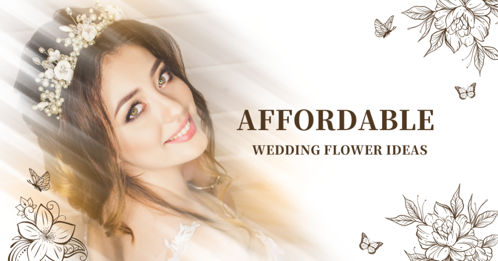 Affordable Wedding Flower Ideas